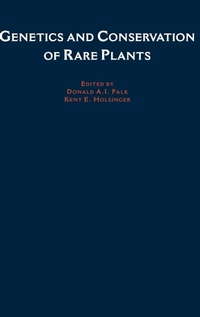 Enlarge image Cover: Genetics and Conservation of Rare Plants - Oxford University Press Inc