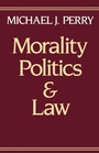 Cover: Morality, Politics, and Law - Oxford University Press Inc
