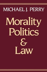 Enlarge image Cover: Morality, Politics, and Law - Oxford University Press Inc
