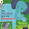 Cover: Oxford Reading Tree Traditional Tales: Level 1: The Mouse and the Elephant - Oxford University Press