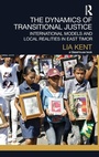 Cover: The Dynamics of Transitional Justice - Routledge