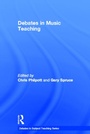 Cover: Debates in Music Teaching - Routledge