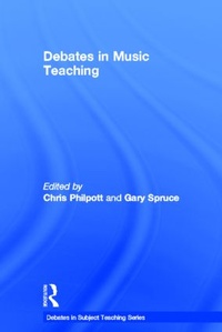 Enlarge image Cover: Debates in Music Teaching - Routledge