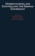 Cover: Understanding and Controlling the German Cockroach - Oxford University Press Inc