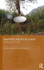 Cover: Mapping Media in China - Routledge