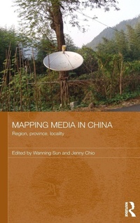 Enlarge image Cover: Mapping Media in China - Routledge
