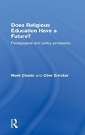 Cover: Does Religious Education Have a Future? - Routledge