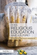 Cover: Does Religious Education Have a Future? - Routledge