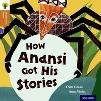 Enlarge image Cover: Oxford Reading Tree Traditional Tales: Level 8: How Anansi Got His Stories - Oxford University Press