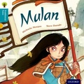 Cover: Oxford Reading Tree Traditional Tales: Level 9: Mulan - Oxford University Press