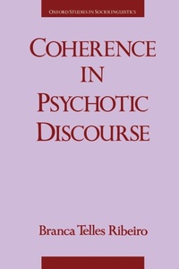 Enlarge image Cover: Coherence in Psychotic Discourse - Oxford University Press Inc