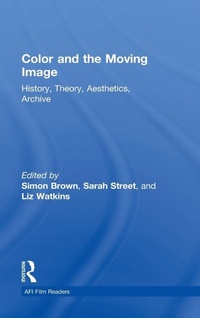 Enlarge image Cover: Color and the Moving Image - Routledge