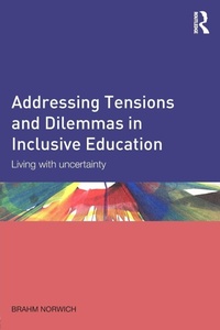 Enlarge image Cover: Addressing Tensions and Dilemmas in Inclusive Education - Routledge