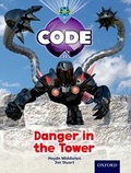 Cover: Project X Code: Castle Kingdom Danger in the Tower - Oxford University Press