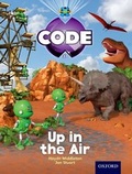 Cover: Project X Code: Forbidden Valley Up in the Air - Oxford University Press