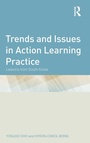 Cover: Trends and Issues in Action Learning Practice - Routledge
