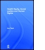 Cover: Health Equity, Social Justice and Human Rights - Routledge