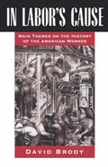 Cover: In Labor's Cause - Oxford University Press Inc