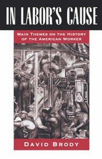 Enlarge image Cover: In Labor's Cause - Oxford University Press Inc