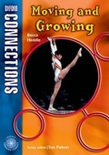 Cover: Oxford Connections Year 4 Science Moving and Growing - Oxford University Press