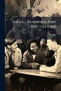 Enlarge image Cover: Social Readings And Recitations - Nabu Press