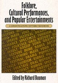 Cover: Folklore, Cultural Performances, and Popular Entertainments - Oxford University Press Inc