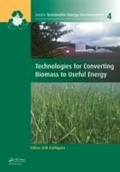Cover: Technologies for Converting Biomass to Useful Energy - CRC Press