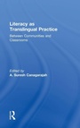 Cover: Literacy as Translingual Practice - Routledge