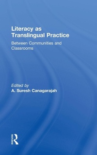 Enlarge image Cover: Literacy as Translingual Practice - Routledge