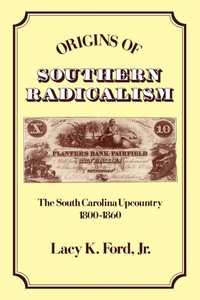 Enlarge image Cover: Origins of Southern Radicalism - Oxford University Press Inc