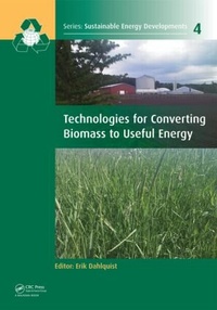 Enlarge image Cover: Technologies for Converting Biomass to Useful Energy - CRC Press