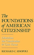 Cover: The Foundations of American Citizenship - Oxford University Press Inc