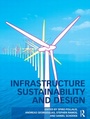 Cover: Infrastructure Sustainability and Design - Routledge