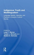 Cover: Indigenous Youth and Multilingualism - Routledge