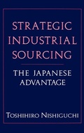 Cover: Strategic Industrial Sourcing - Oxford University Press Inc