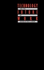 Cover: Technology and the Future of Work - Oxford University Press Inc