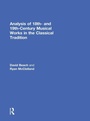 Cover: Analysis of 18th- and 19th-Century Musical Works in the Classical Tradition - Routledge