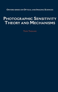 Abbildung von: Photographic Sensitivity - Oxford University Press Inc