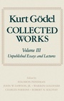 Cover: Kurt Goedel: Collected Works: Volume III - Oxford University Press Inc