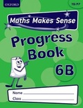 Cover: Maths Makes Sense: Y6: B Progress Book Pack of 10 - Oxford University Press