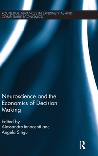 Enlarge image Cover: Neuroscience and the Economics of Decision Making - Routledge