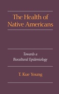 Cover: The Health of Native Americans - Oxford University Press