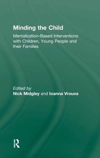 Enlarge image Cover: Minding the Child - Routledge