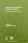 Cover: Sayyids and Sharifs in Muslim Societies - Routledge