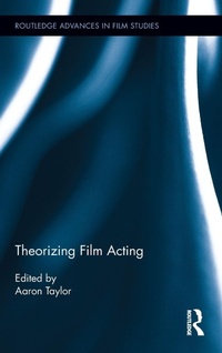 Enlarge image Cover: Theorizing Film Acting - Routledge