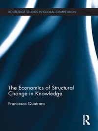 Enlarge image Cover: The Economics of Structural Change in Knowledge - Routledge