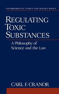 Enlarge image Cover: Regulating Toxic Substances - Oxford University Press Inc