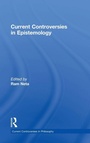 Cover: Current Controversies in Epistemology - Routledge