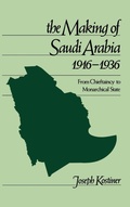 Cover: The Making of Saudi Arabia 1916-1936 - Oxford University Press Inc