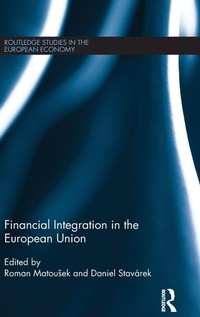 Enlarge image Cover: Financial Integration in the European Union - Routledge